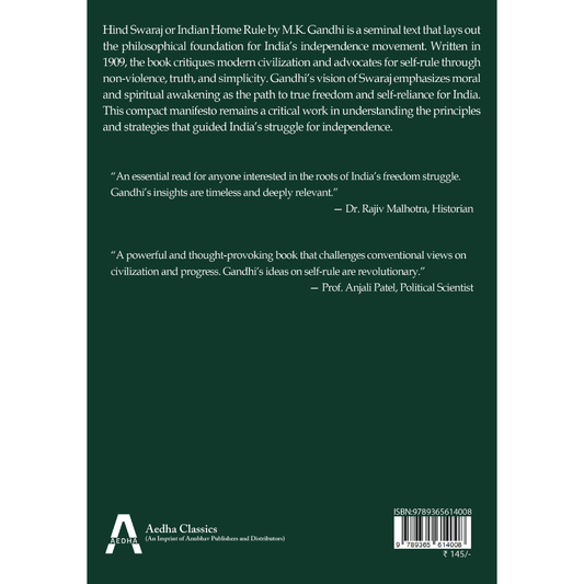 Hind Swaraj or Indian Home Rule by M.K. Gandhi