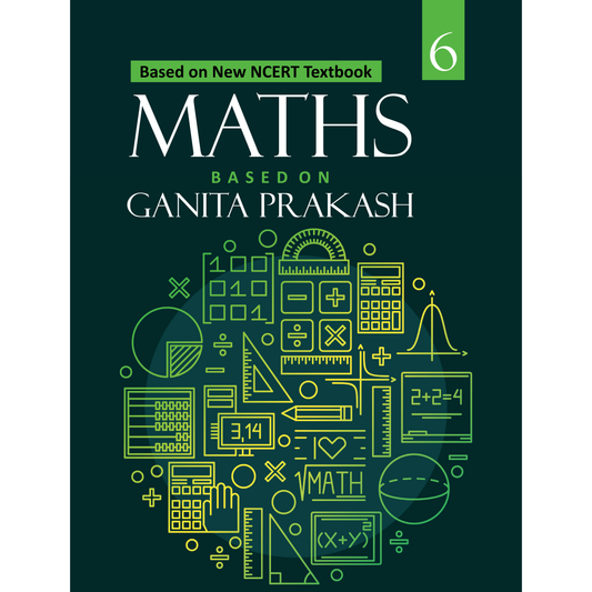 Maths Based on Ganita Prakash – Class 6