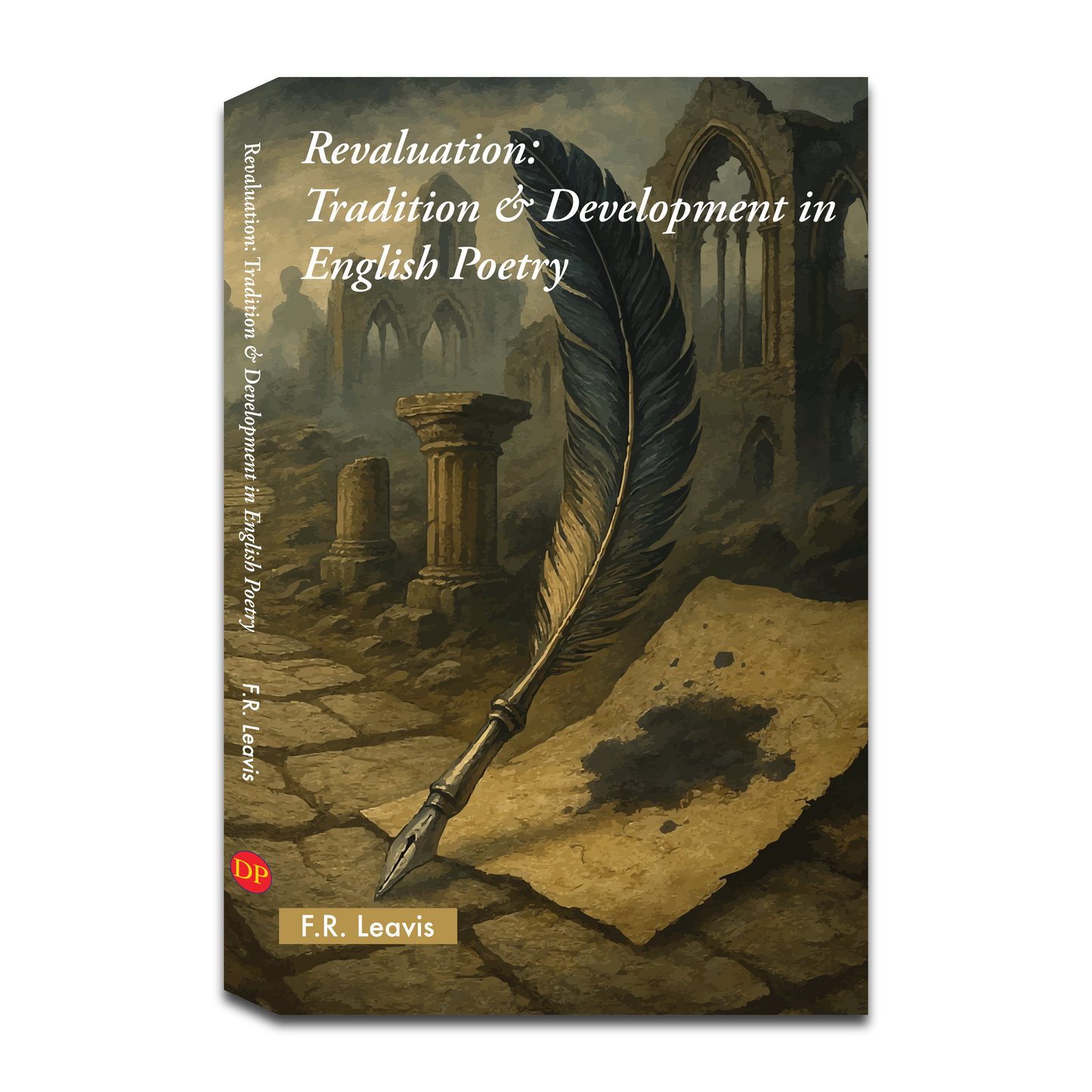 Revaluation: Tradition & Development in English Poetry