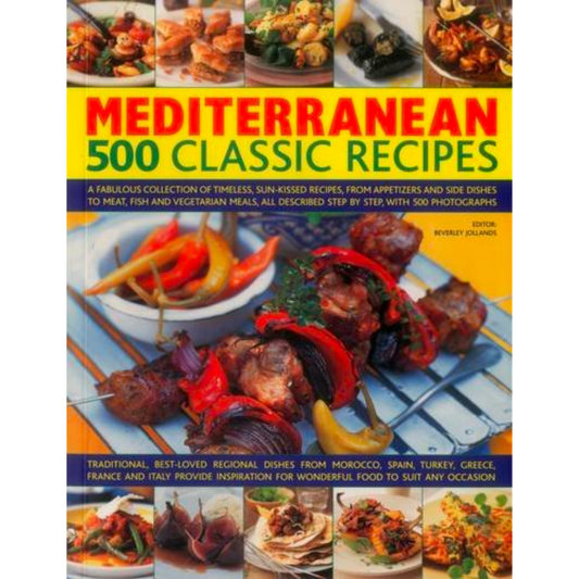 500 Classic Recipes Mediterranean