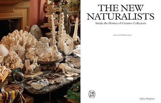 New Naturalists- Inside the Homs of the Creative Collectors