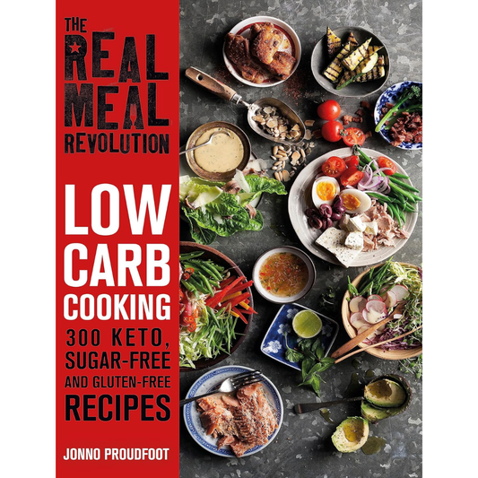 The Real Meal Revolution: Low Carb Cooking